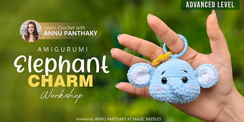 Crochet Elephant Charm (Advanced Amigurumi)