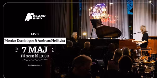 Monica Dominique & Andreas Hellkvist | Blackbird Uppsala