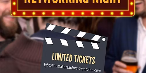 LGBTQ+ Filmmakers & Actors Networking Event
