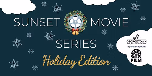 Sunset Movie Series: Holiday Edition