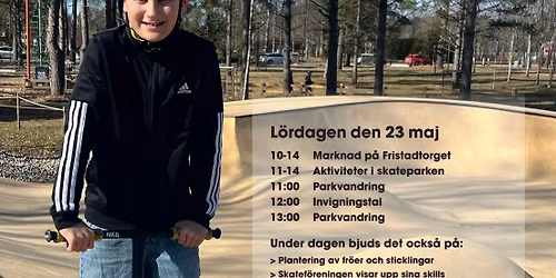 FRISTADDAGEN MED MARKNAD OCH INVIGNING AV SKATEPARKEN