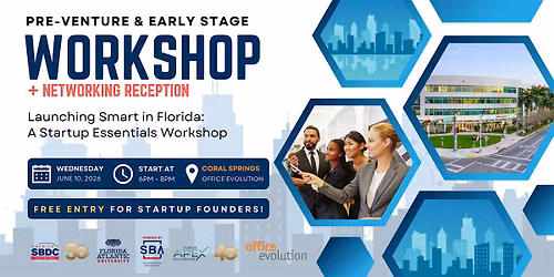 Launching Smart in Florida: A Startup Essentials Workshop + Networking