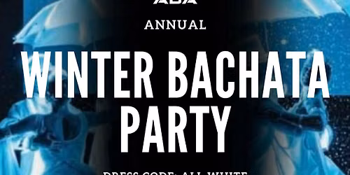 White Winter Bachata Party | 100% Bachata | 6th of June