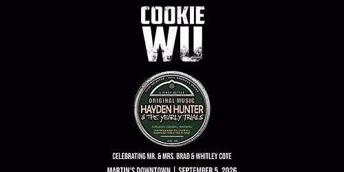 Cookie Wu \/ Hayden Hunter & The Yearly Trials at Martin's Downtown