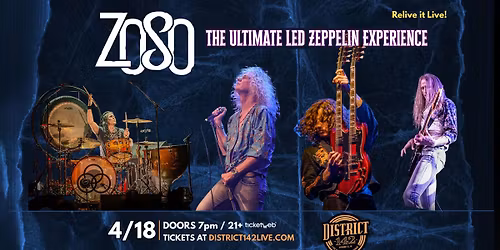 ZOSO - The Ultimate Led Zeppelin Experience