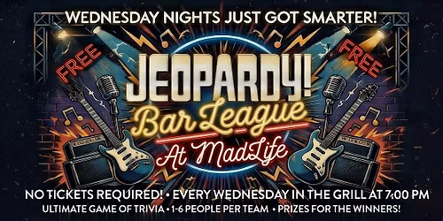 Jeopardy Bar League \u2014 Every Wednesday in the Restaurant!