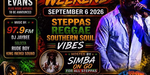REGGAE STEPPAS SOUTHERN SOUL LABOR DAY VIBES