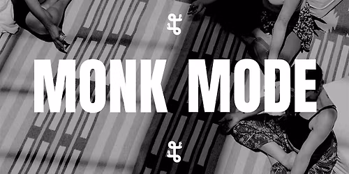 Monk Mode Day Retreat