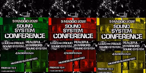 Sound System Conference \ud83d\udd0a\nPeaceful warriors sound system\nMeets\nLoud and proud sound system\n