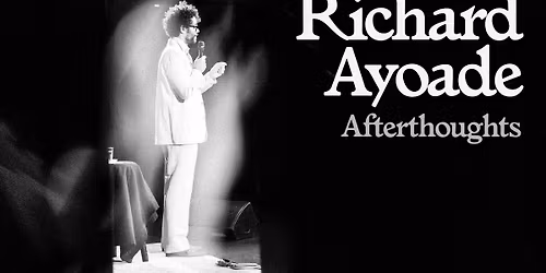 Richard Ayoade - Afterthoughts