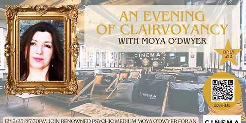 An Evening of Clairvoyancy with Moya O'Dwyer