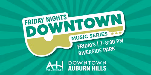 Friday Nights Downtown Music Series