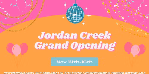Jordan Creek Grand Opening Party