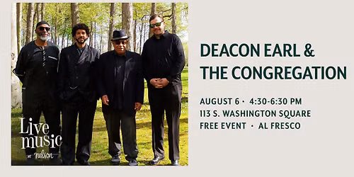 Live Music Thursdays at Nelson: Deacon Earl & The Congregation