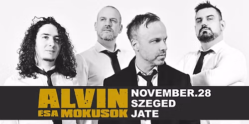 ALVIN \u00c9S A M\u00d3KUSOK \u2605 SZEGED