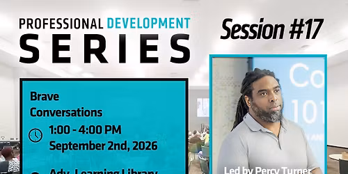 Professional Development Series: Brave Conversations
