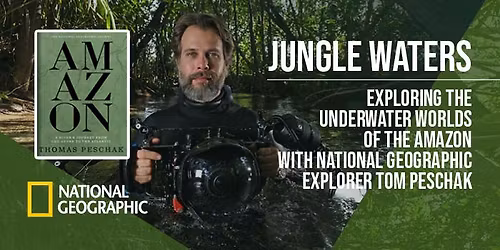 Jungle Waters: Exploring the Underwater Worlds of the Amazon with National Geographic