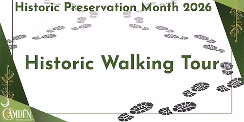 Historic Preservation Month: Historic Walking Tour