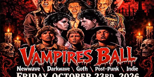 The Lost Boys  - Vampires Ball  - A New Wave | Dark Wave | Goth | Post-Punk | Indie Party
