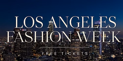 Free LA Fashion Week Runway Shows