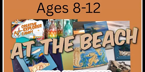 Creative Explorer Summer Camp: Junior Adventurers - At  the Beach