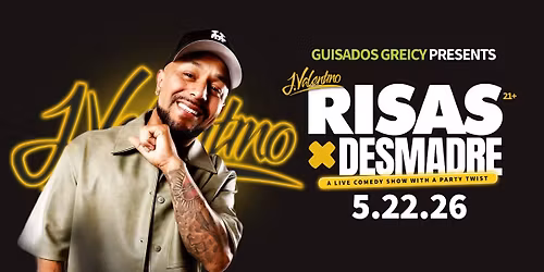 Risas y Desmadre W. J. Valentino Live  @ Club Encore Fresno 21&Over