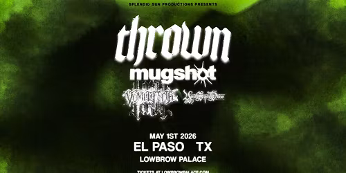 Thrown - Lowbrow Palace