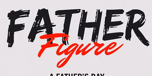 Father Figure Brunch