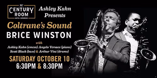 Ashley Kahn & Brice Winston Present: Coltrane's Sound