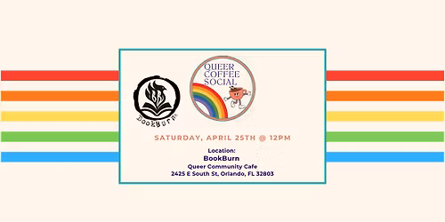 Queer Coffee Social - ORLANDO \u2615\ud83c\udf08