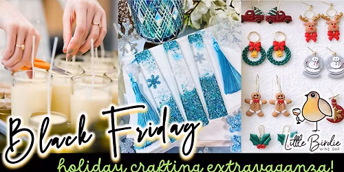 BLACK FRIDAY: Holiday Crafting Extravaganza!