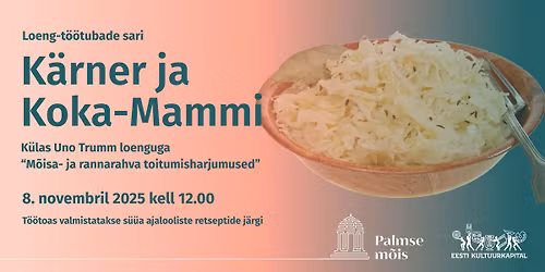K\u00e4rner ja Koka-Mammi: m\u00f5isa- ja rannarahva toitumisharjumused
