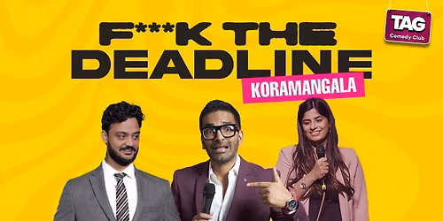 FUCK THE DEADLINE