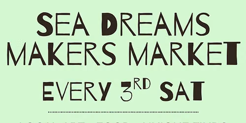 Sea Dreams Makers Market