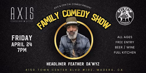 Madera Family Comedy Night - FREE