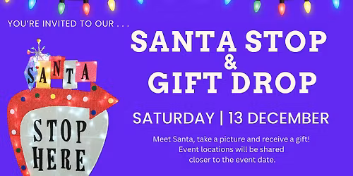 Santa Stop & Gift Drops