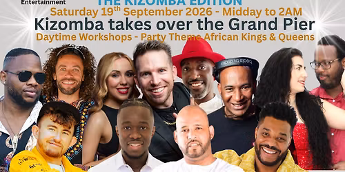 SBK-UK Kizomba on the Pier - African Kings & Queens \ud83d\udc51