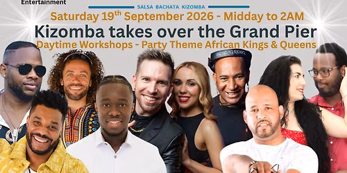 SBK-UK Kizomba on the Pier - African Kings & Queens \ud83d\udc51