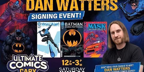 FREE Dan Watters Signing at UC Cary!
