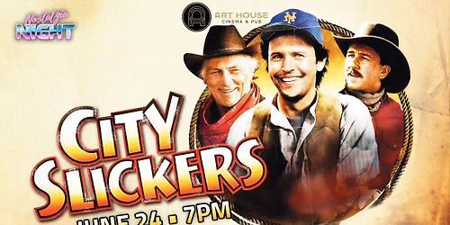 City Slickers | Nostalgia Night