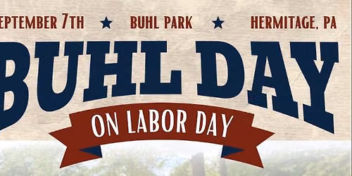 Buhl Day 2026 | Labor Day at Buhl Park