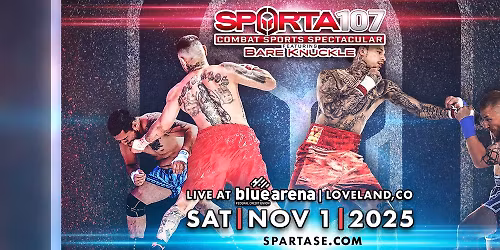 SPARTA 107 - Bare Knuckle Combat Sports Spectacular