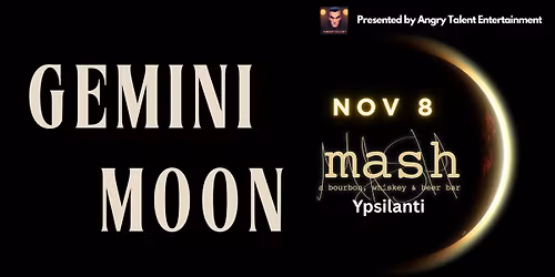 Gemini Moon At Mash Ypsilanti