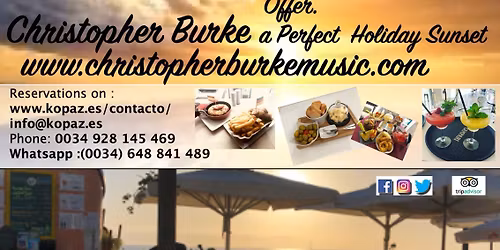 Christopher Burke live Music for the Sunset @ KopaZ Meloneras