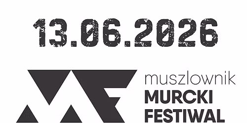 XV Muszlownik Murcki Festiwal