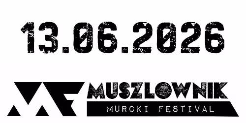 XV Muszlownik Murcki Festiwal