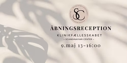 F\u00e6lles \u00e5bningsreception for Klinikf\u00e6llesskabet