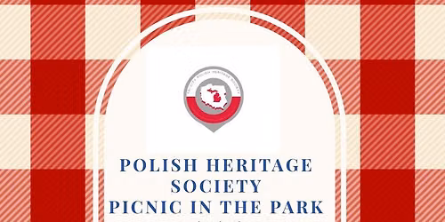 POLISH SOCIETY PICNIC IN THE PARK