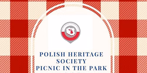 POLISH SOCIETY PICNIC IN THE PARK