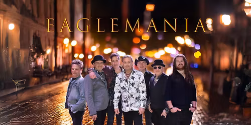 EagleMania - The World's Greatest Eagles Tribute Band